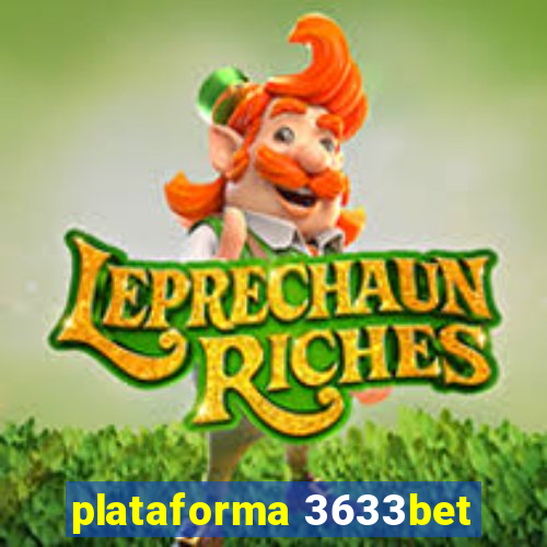 plataforma 3633bet